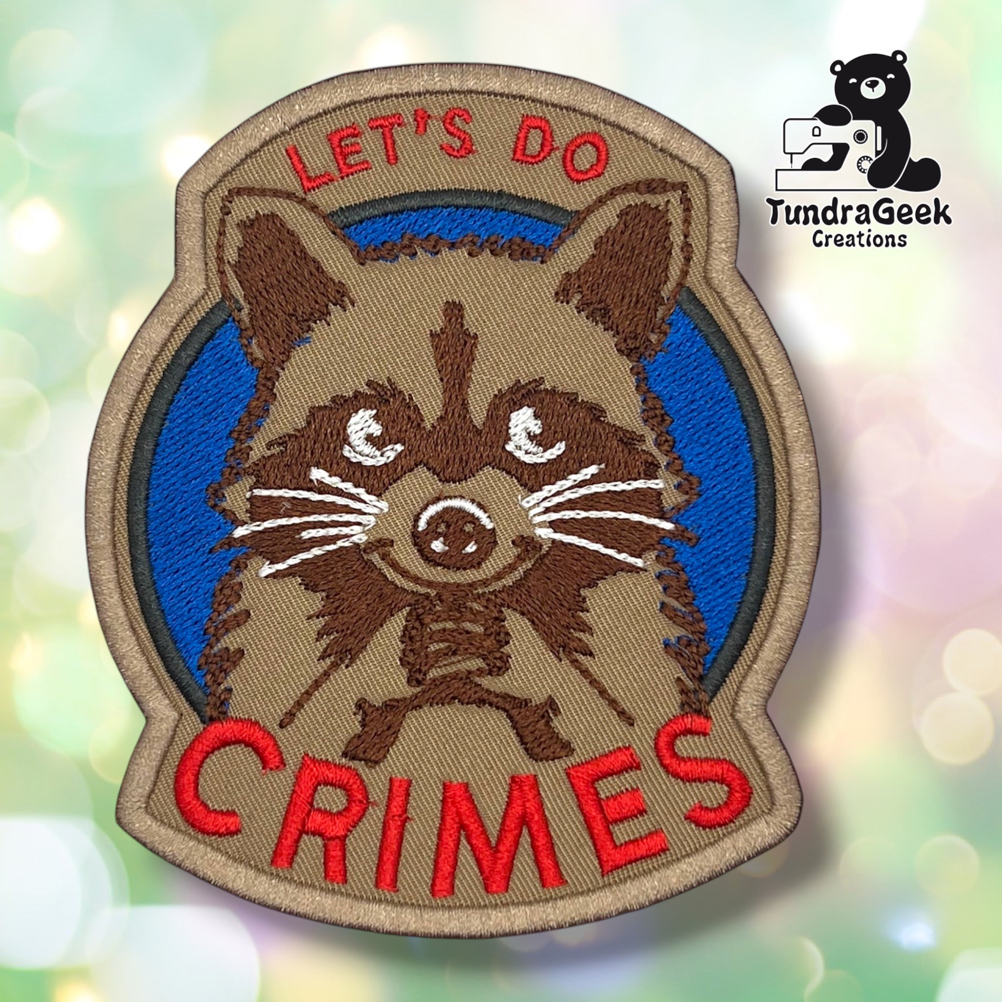 Lets Do Crimes Raccoon Embroidered Sew-On Patch
