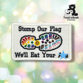 Front view of the patch with a blue star covering part of the bottom text, for use on platforms or in contexts where the uncensored text isn't appropriate. The visible text reads "Stomp Our Flag" above a boot-sole shape in rainbow and trans flag colors, with "We'll Eat Your A[covered]s" below.
